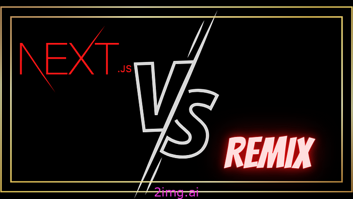 OpenAI 为何从 Next.js 转向 Remix